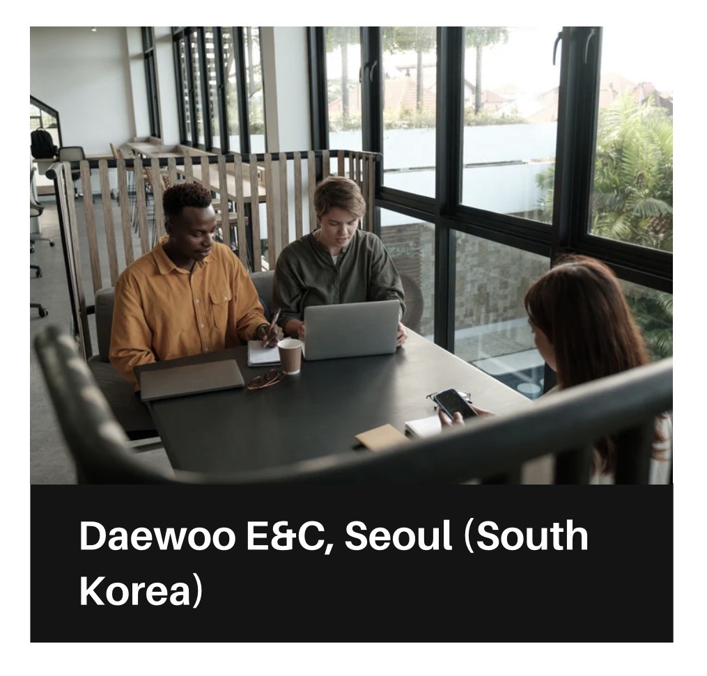 Daewoo E&C, Seoul (South Korea)